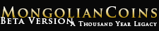 MongolianCoins - A Thousand Year Legacy